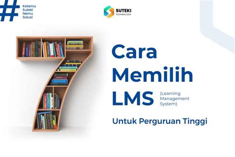 7 Cara Memilih LMS (Learning Management System) .